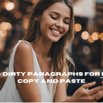 134+ DIRTY PARAGRAPHS FOR HIM COPY AND PASTE