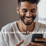 168+ Long Good Morning Paragraphs For Her